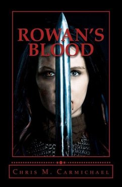 Rowan's Blood - Carmichael, Chris M.