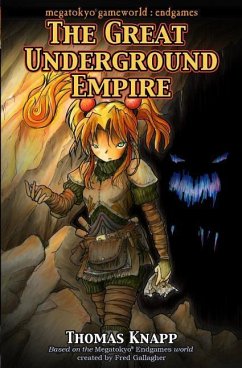 The Great Underground Empire - Gallagher, Fred; Knapp, Thomas