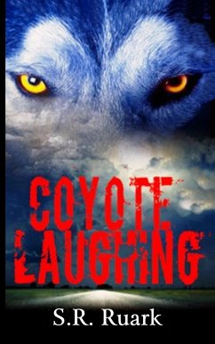 Coyote Laughing - Ruark, S. R.