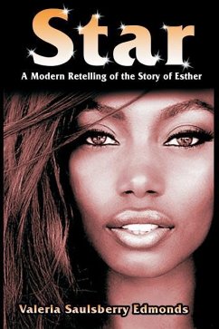 Star: A Modern Retelling of the Story of Esther - Edmonds, Valeria Saulsberry