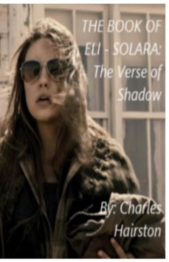 The Book of Eli - Solara: The Verse of Shadow - Hairston, Charles C.