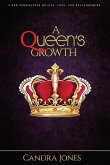 A Queens Growth: A New Perspective on Life, Love, and Relationships