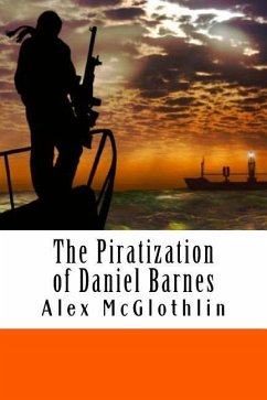 The Piratization of Daniel Barnes - McGlothlin, Alex