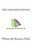 The Cracked Cocoon: How to Manage Your Personal Change Process