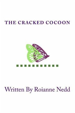 The Cracked Cocoon: How to Manage Your Personal Change Process - Nedd, Roianne C.