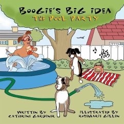 Boogie's Big Idea: The Pool Party - Gardiner, Catherine
