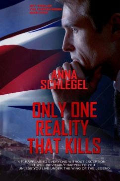 Only One Reality That Kills - Schlegel, Anna