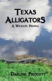 Texas Alligators: A Wildlife Profile