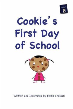 Cookie's First Day of School - Chesson, Birdie