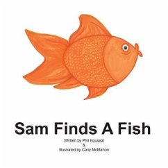 Sam Finds A Fish - Houseal, Phil