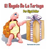 El Regalo De La Tortuga