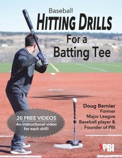 Baseball Hitting Drills for a Batting Tee: Practice Drills for Baseball, Book 1 (Edition 2) - Bernier, Sarah
