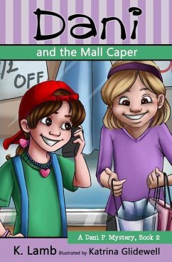 Dani and the Mall Caper - Lamb, K.