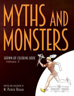 Myths and Monsters Grown-up Coloring Book, Volume 2 - Duggan, M. Patrick