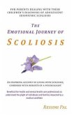 The Emotional Journey of Scoliosis: For parents dealing with their children's diagnosis of Adolescent Idiopathic Scoliosis