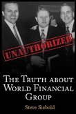 The Truth About World Financial Group: Unauthorized