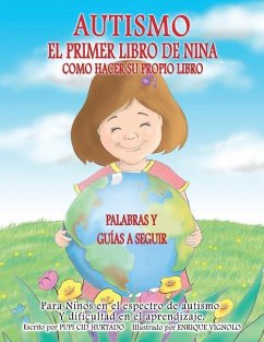 El Primer Libro de Nina: Como Personalizar Su Propio Libro - Hurtado, Pupi Cid