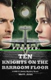Pursued: Ten Knights on the Barroom Floor