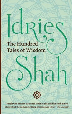 The Hundred Tales of Wisdom - Shah, Idries