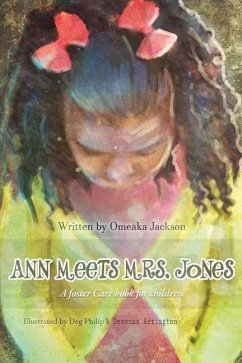 Ann Meets Mrs. Jones: a foster Care book for children - Jackson, Omeaka