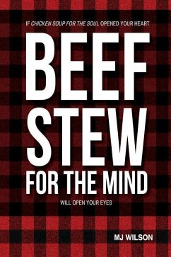 Beef Stew for the Mind - Wilson, Mj