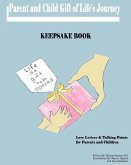 Parent and Child Gift of Life's Journey: Keepsake Book