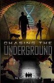 Chasing the Underground