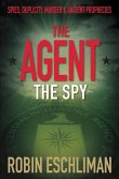 The Agent: The Spy