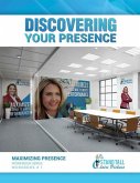 Discovering Your Presence: Maximizing Presence Workbook Series, #1