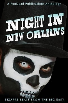 Night in New Orleans: Bizarre Beats from the Big Easy - Sanders Jr, J. Benjamin; Gomez, Klara; Christy, Brad P.