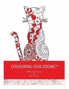 Coloring Our Zodiac: A Therapeutic Experience By Shu-Ann Hoo - Hoo, Shu-Ann