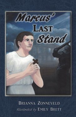 Marcus' Last Stand - Zonneveld, Brianna