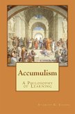 Accumulism: A Philosophy of Learning