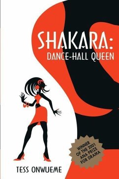 Shakara: Dance-hall Queen - Onwueme, Tess