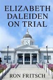 Elizabeth Daleiden on Trial