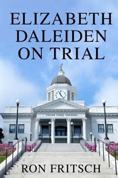 Elizabeth Daleiden on Trial - Fritsch, Ron