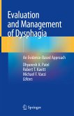 Evaluation and Management of Dysphagia (eBook, PDF)