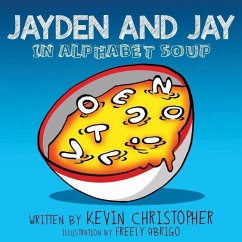 Jayden and Jay in Alphabet Soup - Christopher, Kevin
