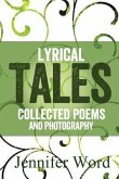 Lyrical Tales: Collected Poems and Photography