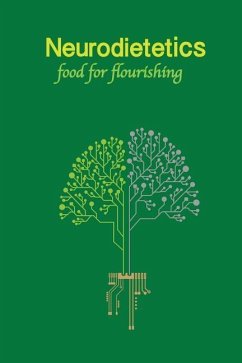 Neurodietetics: The dietary science of human flourishing - Aiken, Richard Chalon