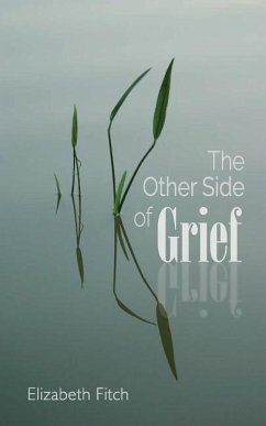 The Other Side of Grief - Fitch, Elizabeth