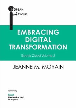 iSpeak Cloud: Embracing Digital Transformation: Volume 2 - Morain, Jeanne M.