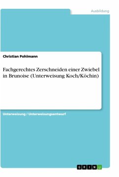 Fachgerechtes Zerschneiden einer Zwiebel in Brunoise (Unterweisung Koch/Köchin)