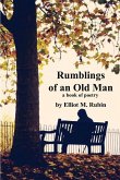 Rumblings of an Old Man: a book of poetry