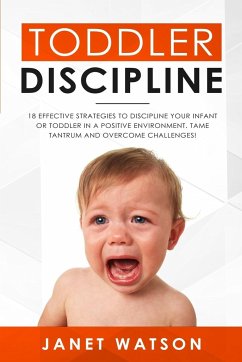 Toddler Discipline - Watson, Janet