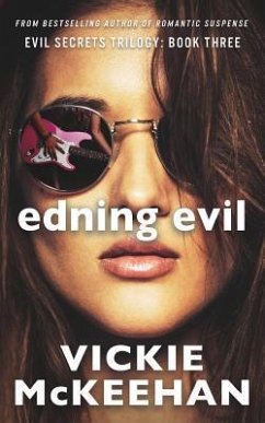 Ending Evil: Book Three of the Evil Trilogy - McKeehan, Vickie