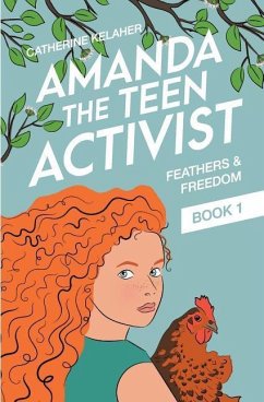 Amanda the Teen Activist - Kelaher, Catherine