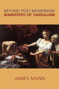 Manifesto of Vandalism - Mann, James