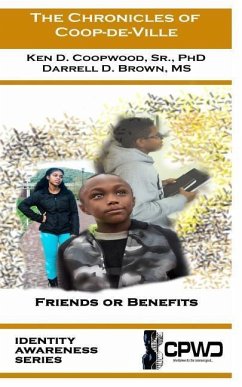 The Chronicles of Coop-de-Ville: Friends or Benefits - Brown MS, Darrell; Coopwood, Ken