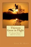 Thirteen Geese in Flight: One Black Woman's Ascent into Mental Illness